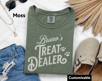 Comfort Colors Custom Treat Dealer TShirt, Funny Dog Lover Shirt, Personalized Dog Mom Gift, Dog Mom Tee, Dog Shirt, Gift For Dog Lover