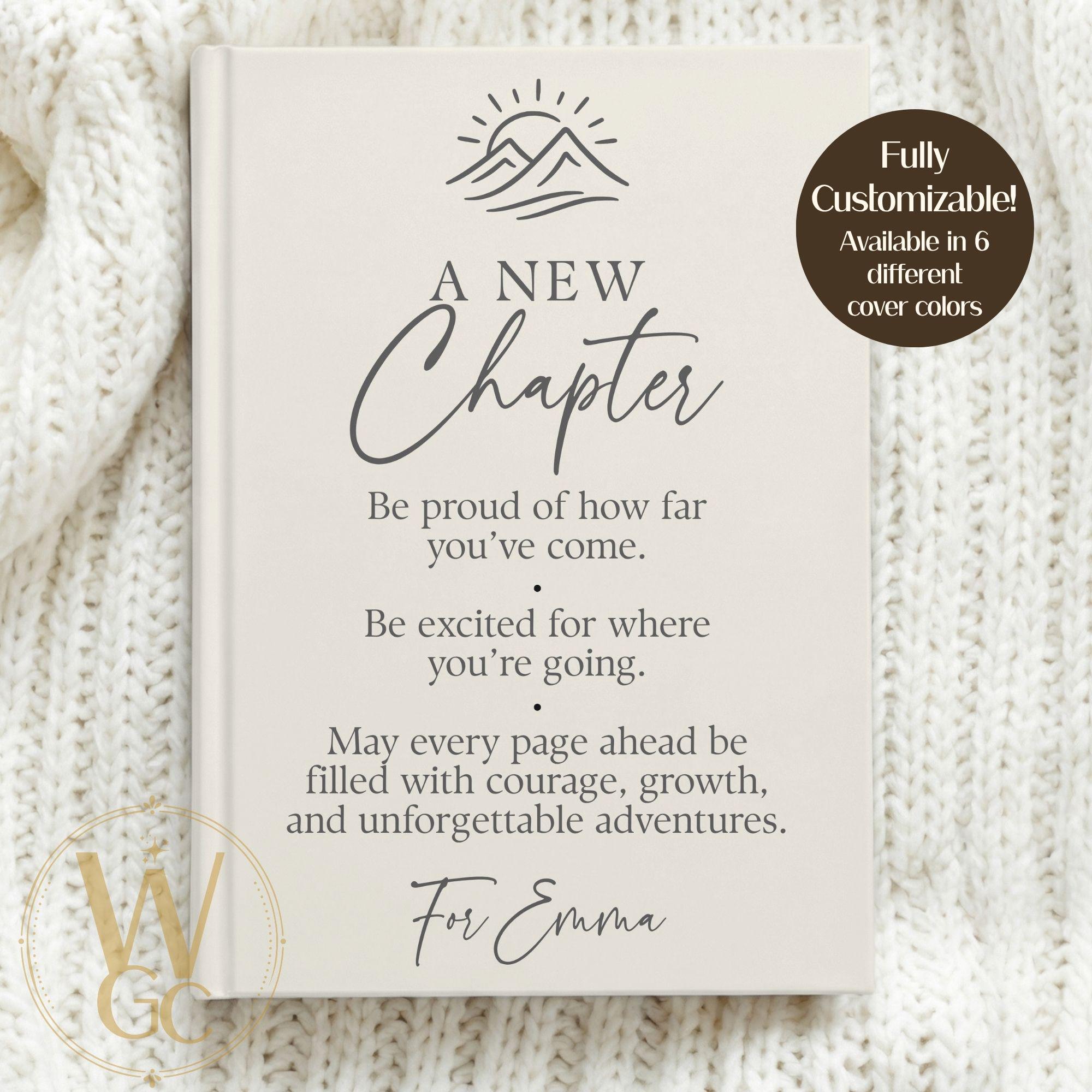 Personalized New Chapter Journal, Custom Hardcover Notebook, Inspirational Gift for Her, Graduation Birthday Keepsake ANEW001