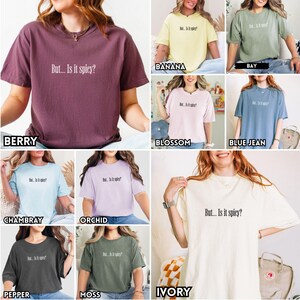 But Is It Spicy Shirt Comfort Colors Smut Reader T-Shirt for Romance Book Lovers Funny Bookish Tee for Book Club Friend Booktok Gift Idea