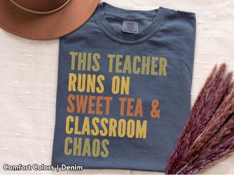 Teacher Sweet Tea Comfort Colors T-Shirt