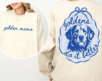 Golden Retriever Sweatshirt Golden Retriever Shirt Golden Retriever Gifts Golden Mom Sweater Golden Mama Dog Mama Crewneck Dog Momshirt