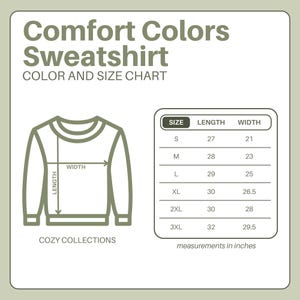 May include: A Comfort Colors sweatshirt color and size chart. The chart shows measurements in inches for sizes S through 3XL. The image includes the text "COZY COLLECTIONS".