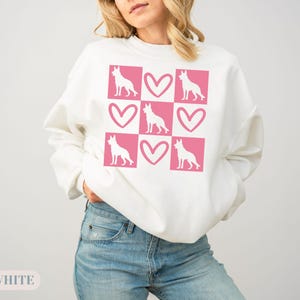 German Shepherd Sweatshirt, Valentine Sweatshirt, German Shepherd Owner, Dog Lover, German Shepherd Mom Sweater, Dog Mom Gift, gift mom hers White