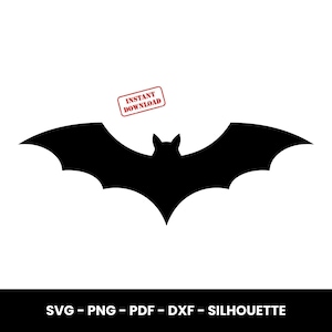 Puede incluir: Silueta negra de un murciélago con las alas extendidas sobre un fondo blanco. La imagen incluye un sello rojo que dice "INSTANT DOWNLOAD". La parte inferior de la imagen tiene el texto "SVG - PNG - PDF - DXF - SILHOUETTE".