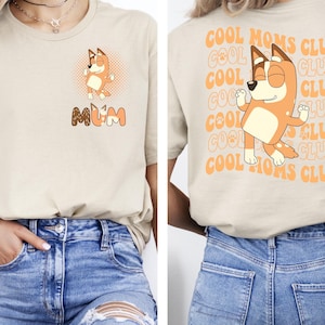 Cool Mum Chilli T-shirt, Retro RAD MOM Shirt, Rad MUM Family, Retro Chilli Heeler Shirt, Bluey Cartoon Character Shirt, Bluey Mom Life Shirt