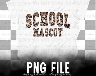 Custom School Mascot Leopard Varsity PNG | Personalized School Spirit Design | Any School Any Team Game Day Graphic | Mascot Shirt Design