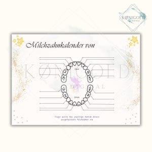 May include: A cream-colored chart with a tooth diagram, labeled "Milchzahnkalender von." The chart includes spaces for recording tooth loss dates, with text in German. Gold stars and a fairy graphic decorate the corners.