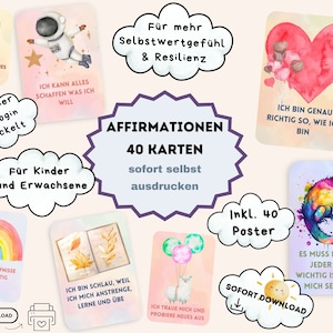 May include: A set of 40 printable affirmation cards with colorful illustrations. The cards feature positive affirmations for children and adults. The cards are designed to promote self-esteem, resilience, and confidence. The set includes a poster with the text "Inkl. 40 Poster".