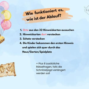 May include: A blue and pink illustration of a treasure hunt game with balloons, a treasure chest, and a map. The text reads "Wie funktioniert es, wie ist der Ablauf?" and lists the steps of the game: 1. Orte aus den 32 Hinweiskarten aussuchen 2. Hinweiskarten dort verstecken 3. Schatz verstecken 4. Die Kinder bekommen den ersten Hinweis und spielen sich quer durch das Haus/Garten/Spielplatz + Plus 8 zus&auml;tzliche R&auml;tselfragen, falls die Schnitzeljagd verl&auml;ngert werden soll.
