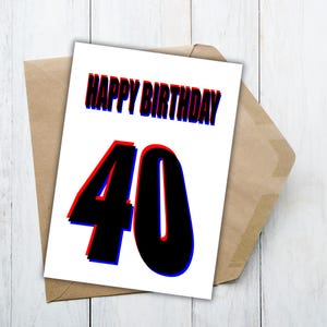 3D - 40th birthday card - blue and red outline design