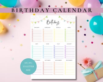 May include: A printable birthday calendar with a colorful confetti background and a banner with the word "Birthdays" in a script font. The calendar is divided into 12 months with spaces to write in names. The calendar is available in A4, A5, and US Letter sizes.