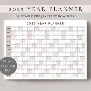 May include: A printable 2025 year planner in black and white with a light gray background. The planner is divided into months, with each month having a grid of days. The planner is available in A4, A5, and US Letter sizes.