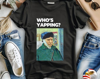 Who's Yapping Trump Tshirt, Donald Trump, Trump 2024, Vote Trump, MAGA, President Trump, Support Trump, Republican, 2024 Election