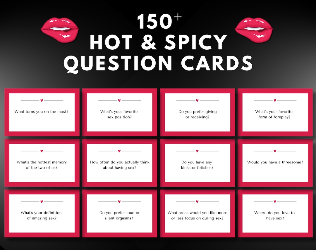 150 Hot & Spicy Question Cards Printable Seductive Couples Questions