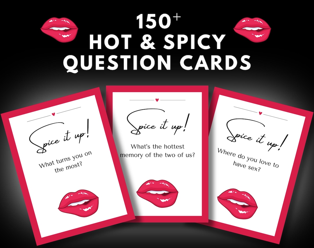 150 Hot & Spicy Question Cards Printable Seductive Couples Questions