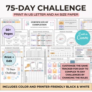 May include: A printable 75-Day Challenge planner with various trackers, including workout, sleep, and food journals. The design includes a certificate of completion and allows customization. The planner is available in US Letter and A4 sizes, with color and printer-friendly black and white options.
