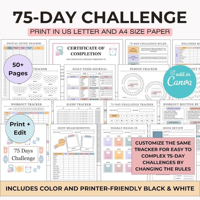 Printable and editable 75-day challenge tracker bundle with health, fitness, nutrition, habit, and mindset pages. Includes color and black & white versions with a certificate of completion.