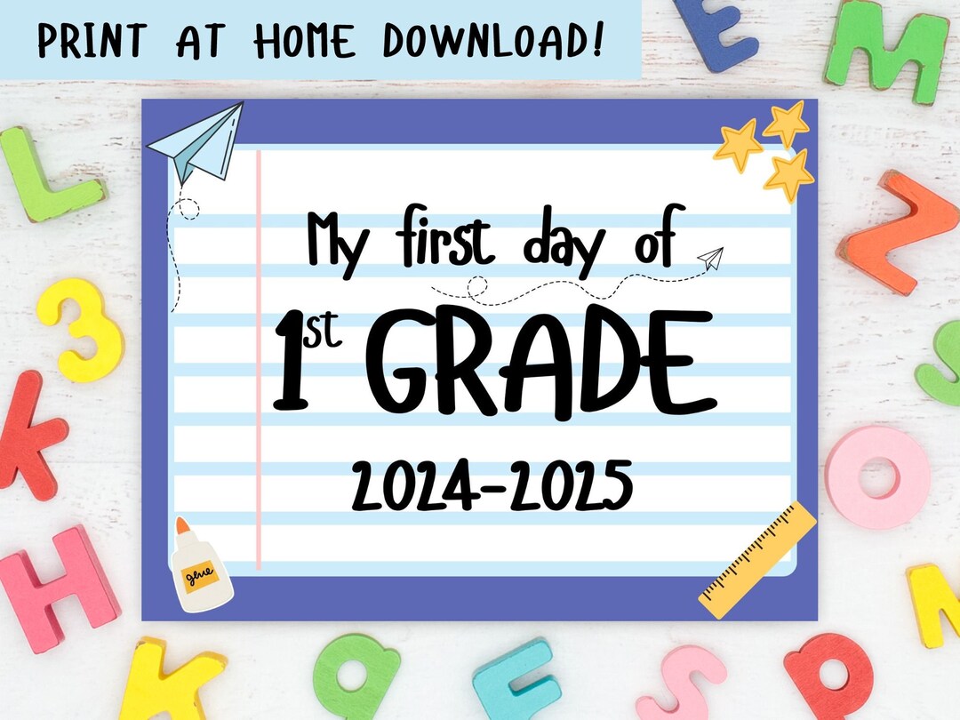 First Day of School Printable Sign, First Day of First Grade Printable ...