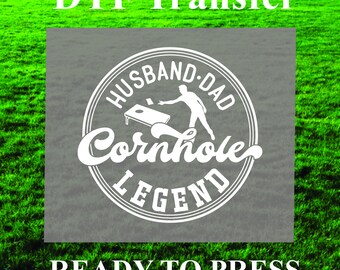 Husband Dad Legend cornhole Design DTF. Ready to press, Heat Transfer, Gift for him, Cornhole Shirt, DTF Transfer. Corn Hole
