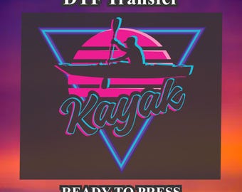 Kayak Design DTF. Ready to press, Heat Transfer, Gift for her, Gift For Him, Kayak Gift, Kayak Shirt