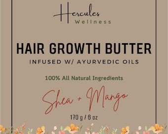 Haar-Wachstums-Butter (mit ayurvedischen Ölen angereichert)