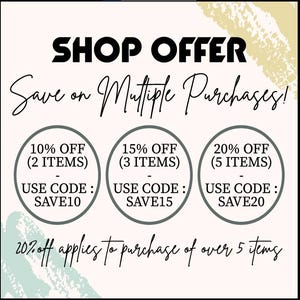 May include: Shop offer graphic with text "Save on Multiple Purchases!" and discount circles: 10% off (2 items), 15% off (3 items), and 20% off (5 items). Each circle includes a unique code: SAVE10, SAVE15, and SAVE20. Text at the bottom states "20% off applies to purchase of over 5 items."