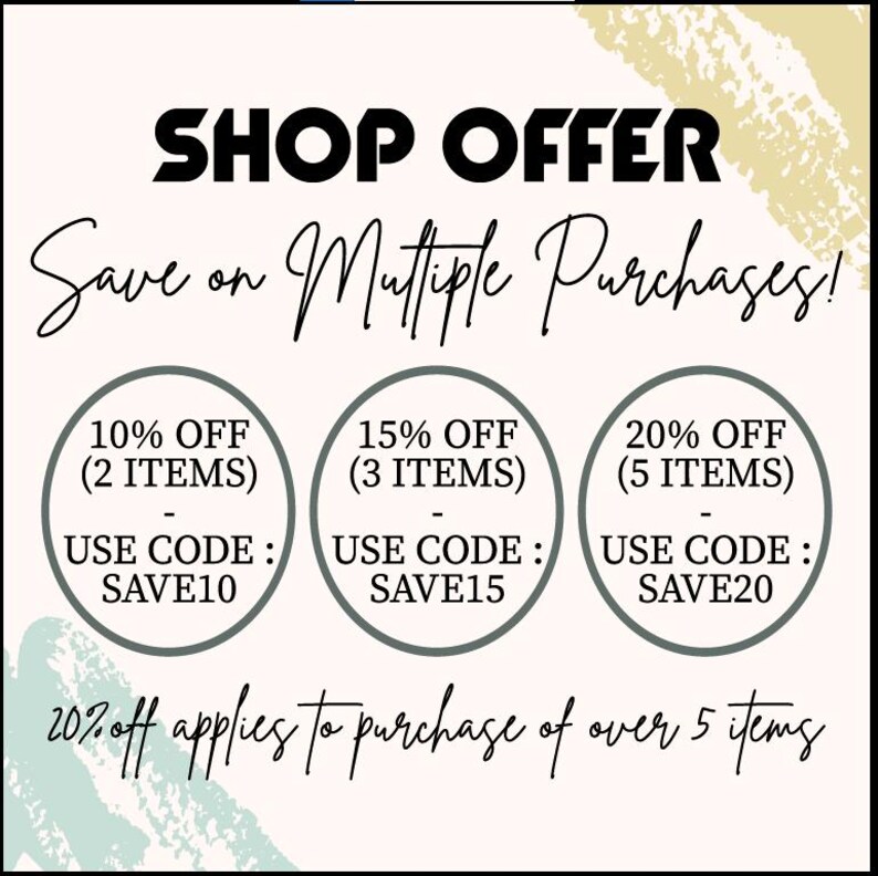 May include: Shop offer graphic with text "Save on Multiple Purchases!" and discount circles: 10% off (2 items), 15% off (3 items), and 20% off (5 items). Each circle includes a unique code: SAVE10, SAVE15, and SAVE20. Text at the bottom states "20% off applies to purchase of over 5 items."
