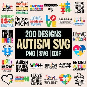May include: A collection of colourful autism awareness designs. The image features various text-based graphics with phrases like "Autism Mom," "Love Needs No Words," and "Be Kind." The central design states "200 Designs Autism SVG PNG SVG DXF."