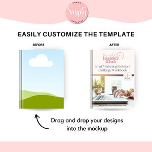 May include: A mockup showing how to customize a digital product template. The before image shows a placeholder design with a blue sky and green grass. The after image shows a completed design for an email marketing workbook with the text "Monthly Insider Club Email Marketing Kickstart Challenge Workbook".