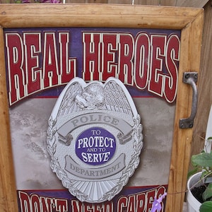 POLICE WaLL CABINET--&quot;Real Heroes Don&#39;t Need Capes&quot;--POLICE Department--- &quot;To Protect and to Serve&quot;-great storage solution-Medicine Cabinet