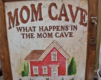 SALE--Tin Sign WALL CABINET--"MoM CaVe--What Happens in the MoM CaVe Often Goes Under Appreciated"
