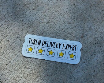 BCBA Behavior Analyst, RBT, ABA, Special Education Sticker! "Token Delivery Expert" Sticker!!!