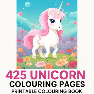425 Unicorn Coloring Pages for Kids – Fun & Magical Printable Activity Sheets for Girls | Instant Download Coloring Book