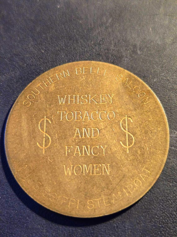 Southern Belle Saloon Token 44MM