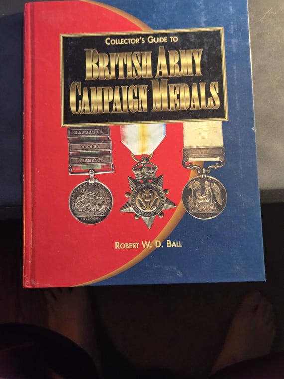 Collector's Guide To British Army Campaign Medals