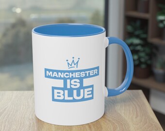 Manchester City Mug - "Manchester is Blue"