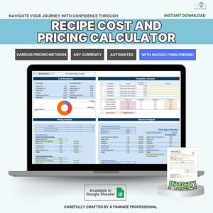 May include: A screenshot of a computer screen showing a spreadsheet with a recipe cost and pricing calculator. The spreadsheet is divided into sections for cost breakdown, competitor analysis, pricing analysis, and discount analysis. The spreadsheet also includes a pie chart and a table with a list of ingredients and their costs. The spreadsheet is available in Google Sheets. The image also includes a free invoice form.