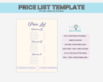 May include: A printable price list template for a business. The template is fully editable in Canva and includes a simple design, the ability to upload a logo, edit font, text, and colours, and is 8.5 x 11 inches (UK letter size). The template can be downloaded as a PDF, JPEG, or PNG file.