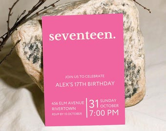 May include: A bright pink invitation card with the word "seventeen" in white. The card announces Alex's 17th birthday celebration, including the date, time, and location: 456 Elm Avenue, Rivertown. RSVP by October 15.