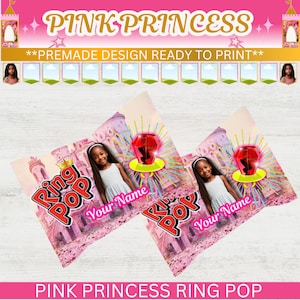 May include: Pink princess themed Ring Pop candy wrappers with a castle background and a red jewel. The wrappers have a space for a photo and the text "Your Name".