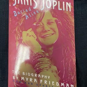 Janice Joplin Buried Alive : The Biography of Janis Joplin by Myra Friedman (1992, EUC!