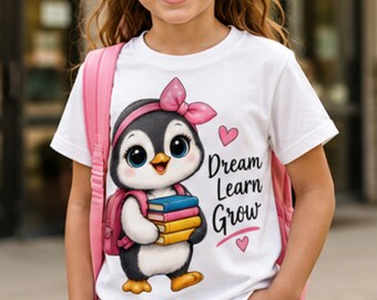 Cute Penguin Back to School PNG, Dream Learn Grow Shirt Design, Kids School PNG, Kindergarten T-Shirt