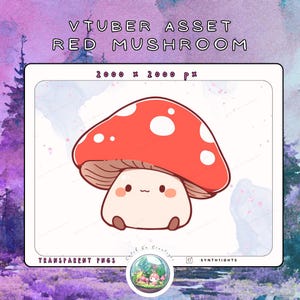 May include: A digital illustration of a cute red mushroom with white spots, labelled "VTUBER ASSET RED MUSHROOM." The mushroom has a smiling face and is set against a purple and white background. The image is 2000 x 2000 px.