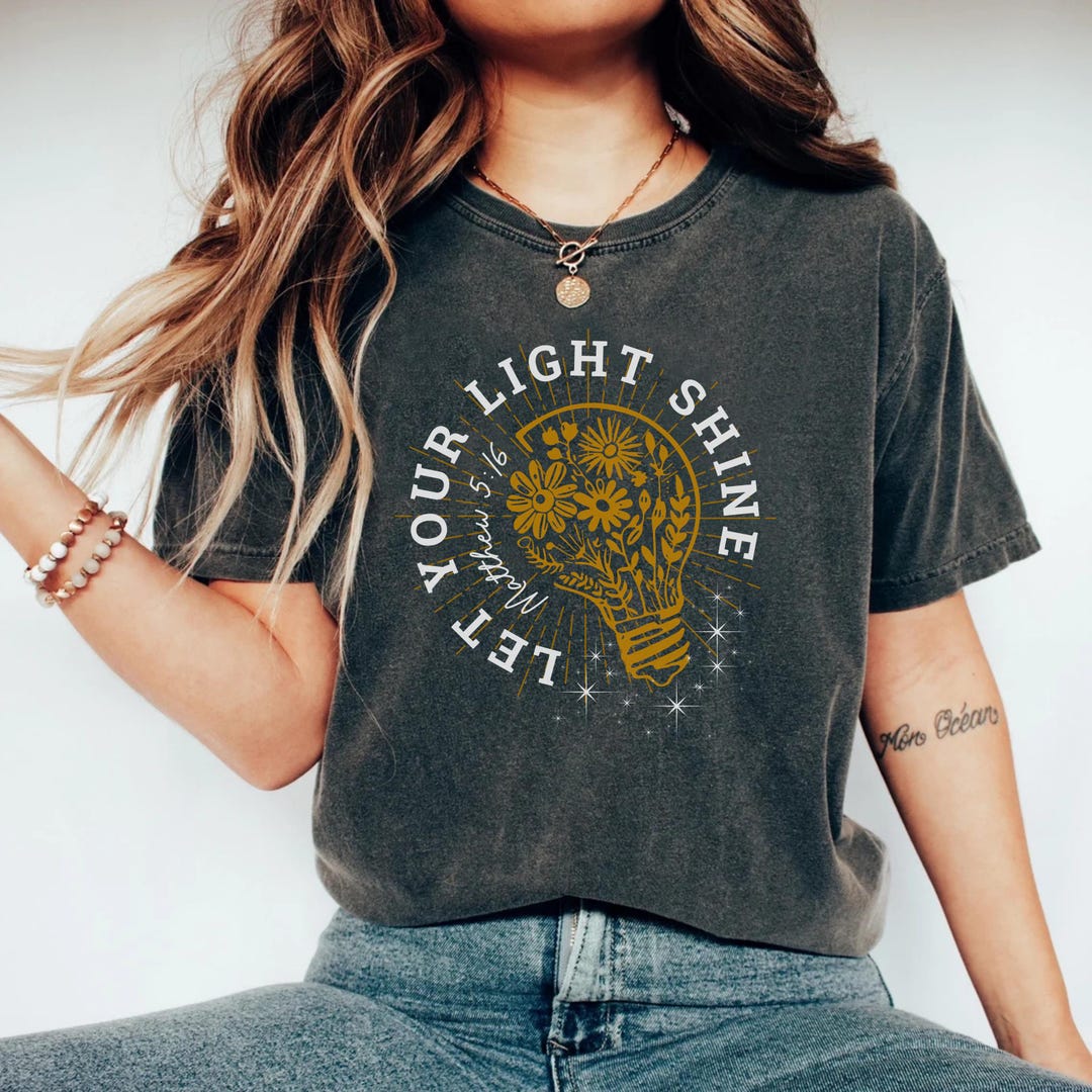 Comfort Colors® Let Your Light Shine Shirt, Matthew 5:16, Boho Shirt ...