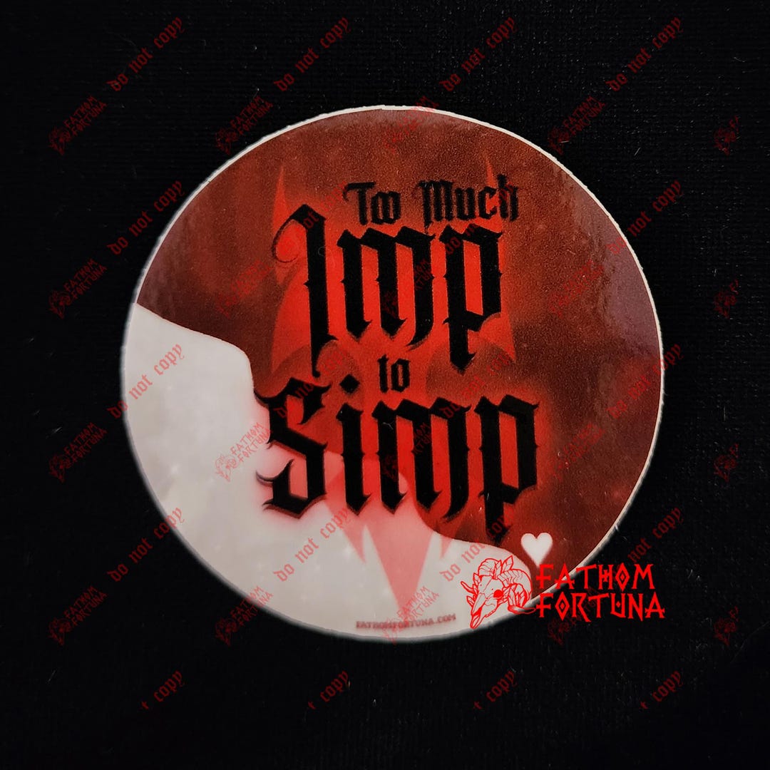 Imp Message Sticker Too Much Imp to Simp Blitzø Helluva Boss Sticker Blitzo Glossy - Etsy