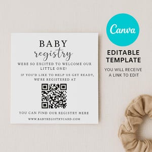 Könnte beinhalten: Eine weiße Baby-Registrierungskarte mit schwarzem Text, einschließlich der Wörter "BABY registry" und "You can find our registry here". Ein QR-Code ist vorhanden. Ein türkisfarbener Kreis mit dem Wort "Canva" befindet sich in der oberen rechten Ecke.