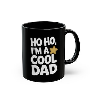 Cool Dad Black Mug (11oz,) - Unique Father&#39;s Day Gift, Funny Coffee Cup for Dads, Gift for Dad Birthday, Dad Christmas Present, Dad