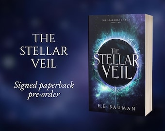 PREORDER: Signed Paperback, The Stellar Veil by H.E. Bauman