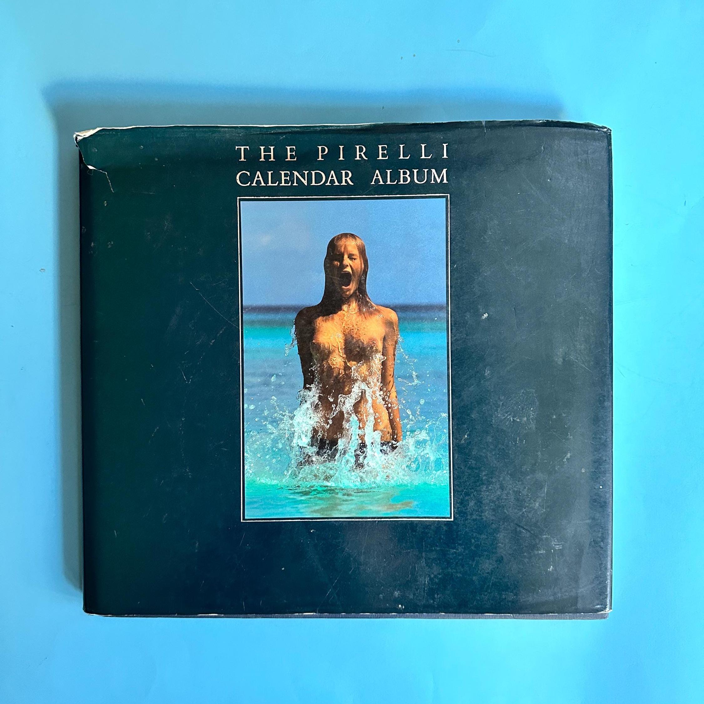 The Pirelli Calendar Album Hardcover Book / Coffee Table Art Books