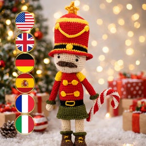 Nutcracker Crochet Pattern – Christmas Toy Soldier Amigurumi (PDF) - Multilingual Crochet (En, Fr, De, It, Es)